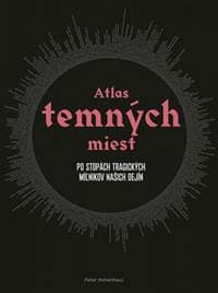 Atlas temných miest - Hohenhaus Peter