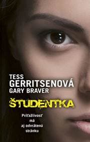 Študentka - Gerritsenová, Gary Braver Tess