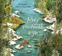 Malý medvedík a jar - Woollard, Briony May Smith Elli 1