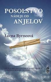 Posolstvo nádeje od anjelov, 3. vydanie - Byrneová Lorna