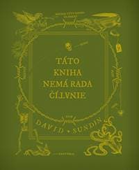 Táto kniha nemá rada čítanie - Sundin David