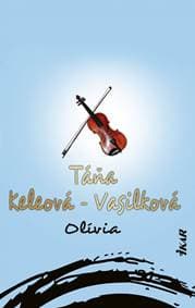 Olívia - Keleová-Vasilková Táňa 1