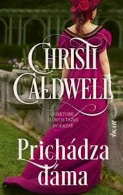 Prichádza dáma - Caldwellová Christi 1