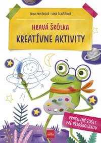Hravá škôlka Kreatívne aktivity - Čerešňová, Jana Pavlíková Jana