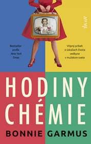 Hodiny chémie - Garmus Bonnie