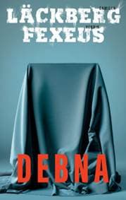 Debna - Camilla Läckberg, Henrik Fexeus 1