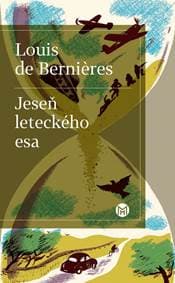Jeseň leteckého esa - Louis de Bernieres 1