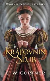 Kráľovnin sľub - C. W. Gortner