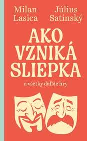 Ako vzniká sliepka a všetky ďalšie hry - Milan Lasica, Július Satinský 1