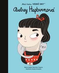 Audrey Hepburn - Malí ľudia, veľké sny - Maria Isabel Sanchez Vegara 1
