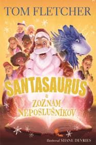 Santasaurus a zoznam neposlušníkov (Santasaurus 3) - Tom Fletcher 1