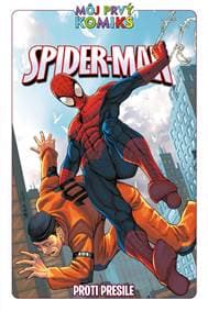 Spider-Man 3: Proti presile - Kolektív autorov