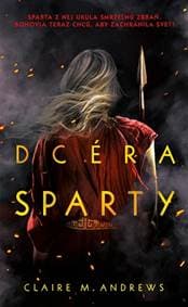 Dcéra Sparty (Dcéra Sparty 1) - Claire M. Andrews 1