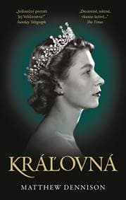 Kráľovná - Matthew Dennison