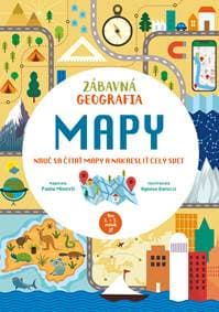 Zábavná geografia: Mapy - Paola Misesti