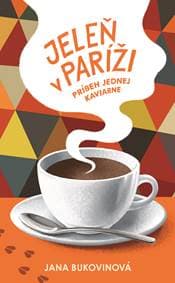 Jeleň v Paríži - Jana Mainguet Bukovinová 1