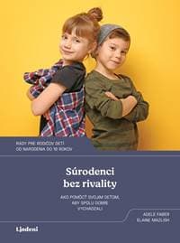 Súrodenci bez rivality - Adele Faber 1