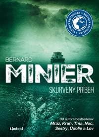 Skurvený príbeh - Bernard Minier