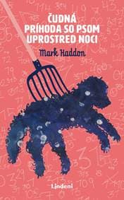 Čudná príhoda so psom uprostred noci - Mark Haddon 1