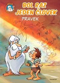 Bol raz jeden človek - Pravek - Jean-Charles Gaudin 1