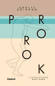 Prorok - Jana Báliková, Chalíl Džibrán, Kahlil Gibran 1