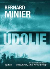 Údolie - Bernard Minier 1