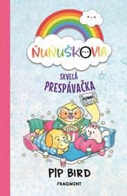 Ňuňuškovia - Skvelá prespávačka - Kolektív autorov