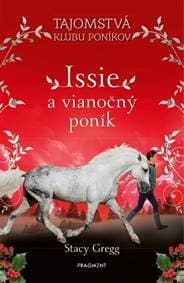 Issie a vianočný poník - Stacey Gregg