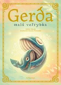 Gerda. Malá veľrybka - Zuzana Trstenská 1