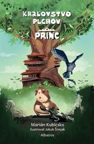 Kráľovstvo plchov: Princ - Marián Kubicsko 1