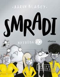 Smradi 10 - Aaron Blabey 1