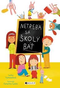 Netreba sa školy báť - Lenka Vymazalová 1