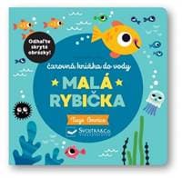 Malá rybička – Čarovná knižka do vody - Americo Tiago