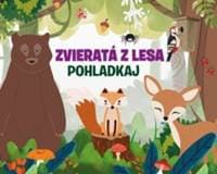 Zvieratá z lesa – Pohladkaj - Huisman Fiona