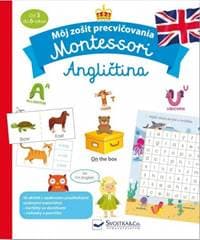 Môj zošit precvičovania Montessori Angličtina - Barusseauová Lydie