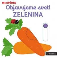 MiniPÉDIA Objavujeme svet! Zelenina - Choux Nathalie