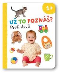 Už to poznáš? Prvé slová - autor neuvedený 1