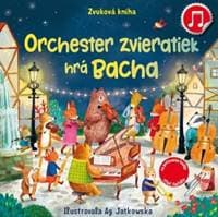 Orchester zvieratiek hrá Bacha - Kolektív autorov 1