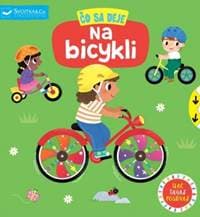 Čo sa deje Na bicykli - Kolektív autorov