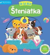 Čo sa deje Šteniatka - Kolektív autorov