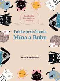 Ľahké prvé čítanie Mína a Bubu - Horniaková Lucie