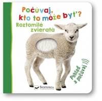 Roztomilé zvieratá - Počúvaj, kto to môže byť? - autor neuvedený