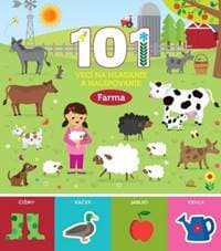 101 vecí na hľadanie a nalepovanie Farma - autor neuvedený