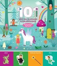 Rozprávkové bytosti -101 vecí na hľadanie a nalepovanie - autor neuvedený 1
