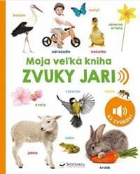 Moja veľká kniha - Zvuky jari - autor neuvedený 1