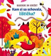 Kam si sa schovala, líštička? - autor neuvedený 1