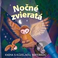 Nočné zvieratá - kniha s kúzelnou baterkou - Kolektív autorov 1