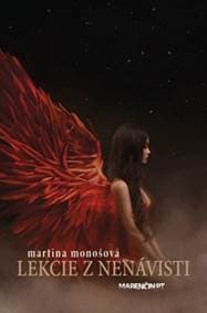 Lekcie z nenávisti 2. vydanie - Martina Monošová