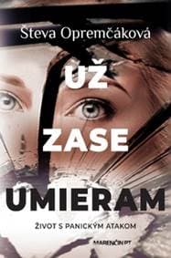 Už zase umieram - Števa Opremčáková 1