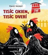 Tisíc okien tisíc dverí - Pavol Velebír 1